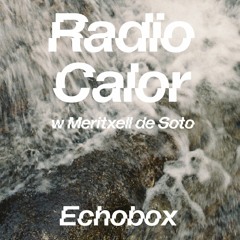 Radio Calor #11 w Meritxell de Soto