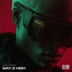 Avi Sic & HeyDoc! - Way 2 High