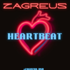 ZAGREUS - HEARTBEAT