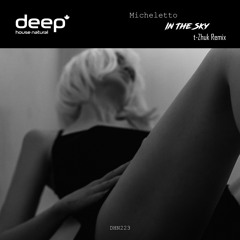 Micheletto - In The Sky (Original Mix)