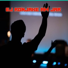 Ej Ronjake Am Jar