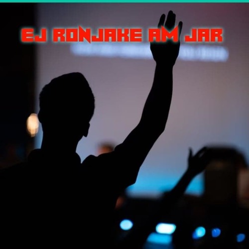 Ej Ronjake Am Jar
