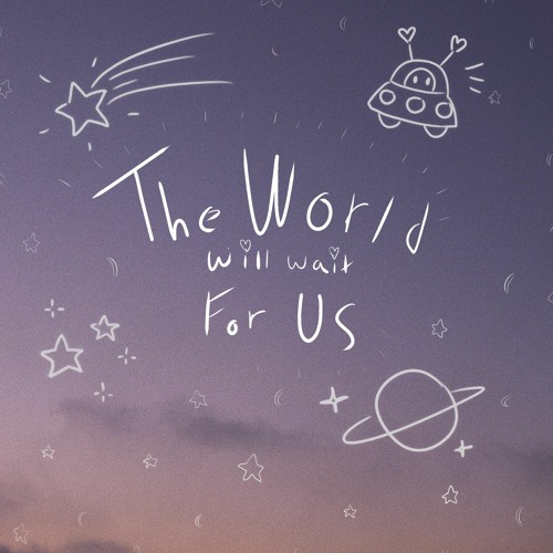 Resident & Laevi - The World Will Wait For Us