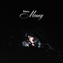 More Money