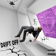 Drift Off (Kane Grey X  M.D.M)