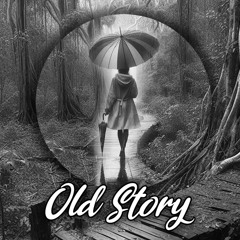 Old Story