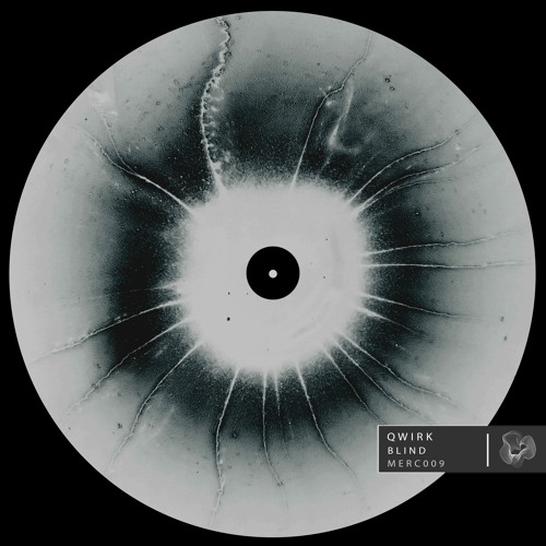 Qwirk - Blind [MERC009]