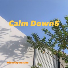 Calm Down5