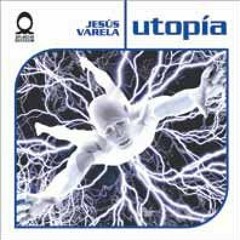 Jesus Varela - Utopia