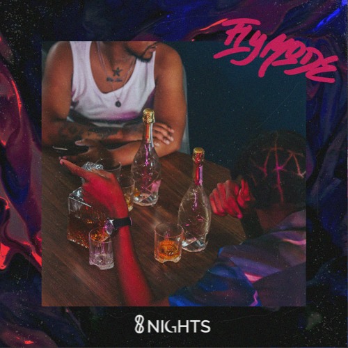 8Nights - Fly Mode