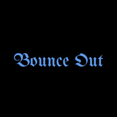 bounce out