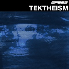 Tektheism | SPEED 速度 | 028 |