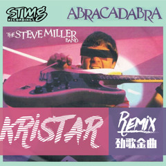Abracadabra ((Kristar Remix))