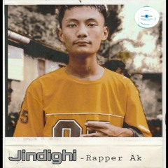 Jindighi f.t Rapper Ak |Dream studio|