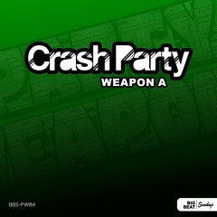 Crash Party - Weapon A