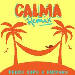 Pedro Capo x Farruko - Calma (Alvin Mo Remix)