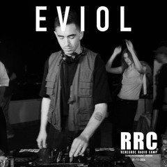 Renegade Radio Camp - EVIOL - Mix 01-11-2024