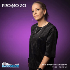 Promo ZO - Bassdrive - Wednesday 20th August 2025