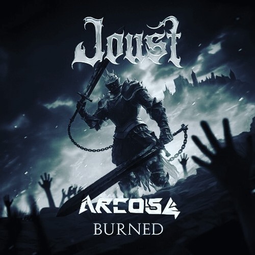 joust - burned (arcoga vip) [free dl]