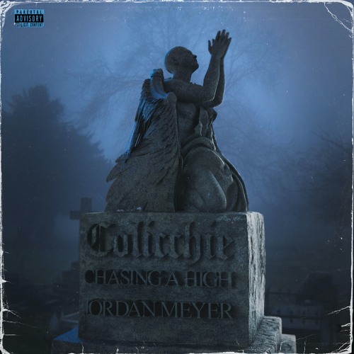 Chasing a High ( feat Jordan Meyer )