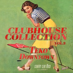 Teko - Downtown (Extended Mix) [COUNTRY CLUB DISCO]
