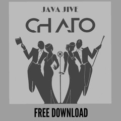 CHATO - JAVA JIVE (Original Mix) [FREE DOWNLOAD]