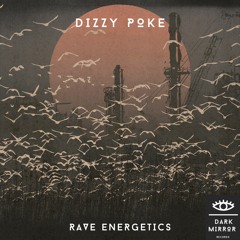 Dizzy Poke - Rave Energetics (Original Mix)