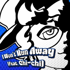 I Won't Run Away (Instrumental)