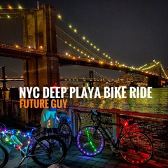 NYC Deep Playa Bike Ride (and video link)