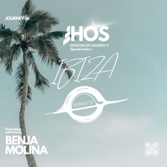 Horizon Of Sounds - Benja Molina "Ibiza Sunsets Series"