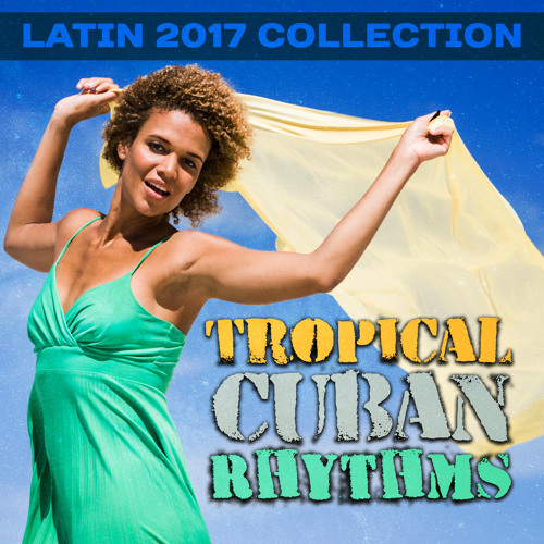 Tropical Cuban Rhythms