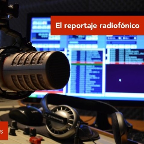 Reportaje radiofónico