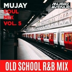 Mujay - Soul Mix 5 (RNB & Soul Mix)