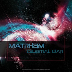 Matrheim - Celestial War [FREE DL]