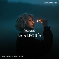 Mzade - La Alegría (Original Mix)