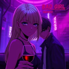 Bad girl
