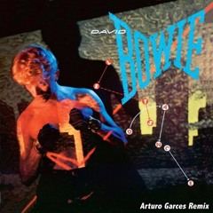 David Bowie - Lets Dance (Arturo Garces Remix) 2020 REMASTER FREE DOWNLOAD