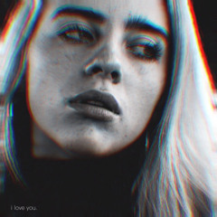 Billie Eilish - I Love You (JAXON Flip)
