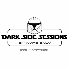 Dark Side Session By Invite Only - Yiorgos