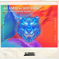 Avicii ft. David Guetta & Akon - All I Need is a Sexy Chick (Poggioli Mashup)