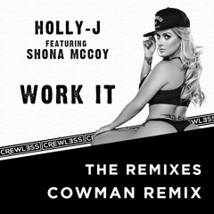Work It - Holly-J & Shona McCoy (Cowman Remix) [Crewless Records]
