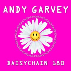 Daisychain 180 - Andy Garvey