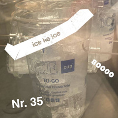ice ice ice Nr. 35 (16/09/25)