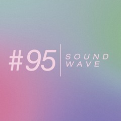 SOUNDWAVE #95