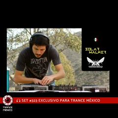Solar Walker / #323 exclusivo para Trance México