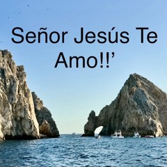 Señor Jesús Te Amo!! 🌹🎻🎶 O Jesus Lord I Love You! 🌸🌷🌺
