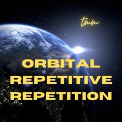 Orbital Repetitive Repetition