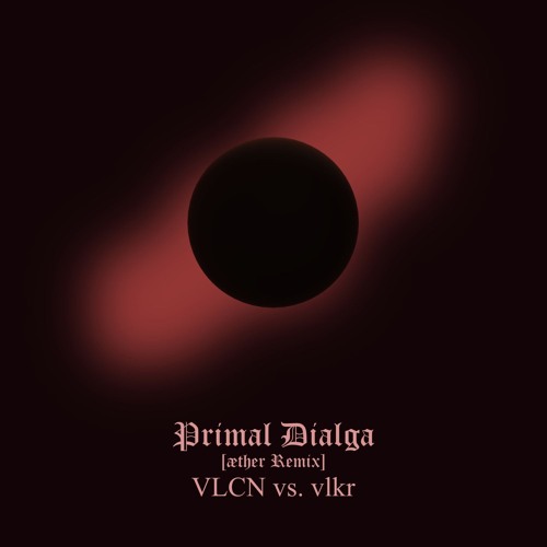 VLCN vs. vlkr - Primal Dialga [æther Remix]