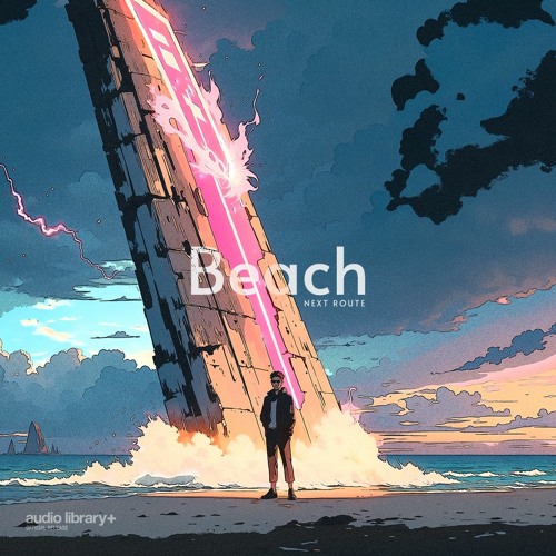 Beach — Next Route | Free Background Music | Audio Library Release