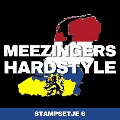 STAMPSETJE 6 - MEEZINGERS HARDSTYLE